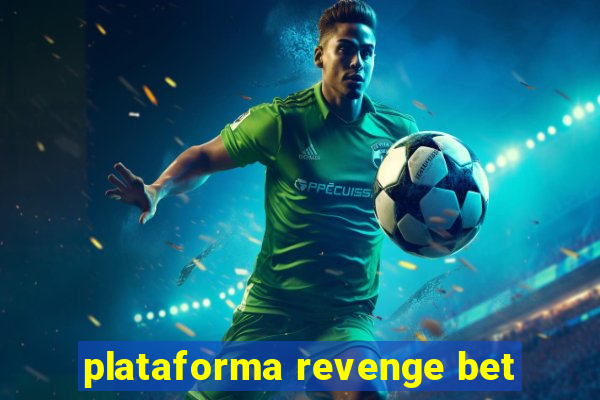 plataforma revenge bet